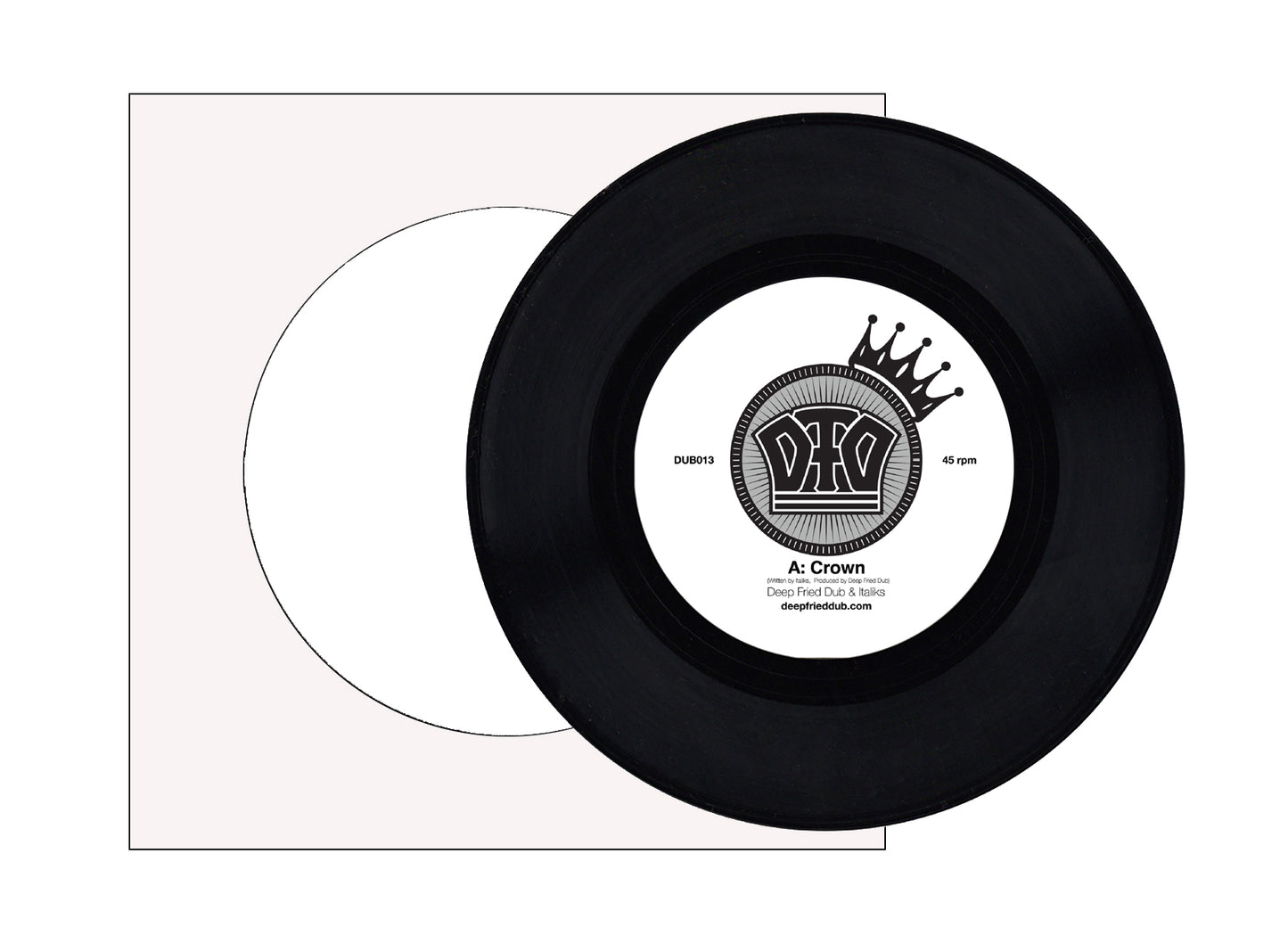 Deep Fried Dub & Italiks - Crown (7" Vinyl)