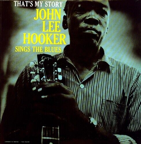 John Lee Hooker - That's My Story (12" Vinyl Reissue)