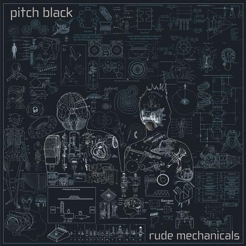 Pitch Black - Rude Mechanicals (2XLP 12" Vinyl)
