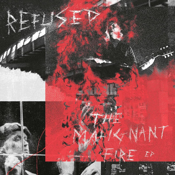 Refused - The Malignant Fire (12" Vinyl)