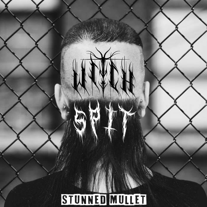 Witch Spit - Stunned Mullet (12" Vinyl - Includes Zine & Stickers)