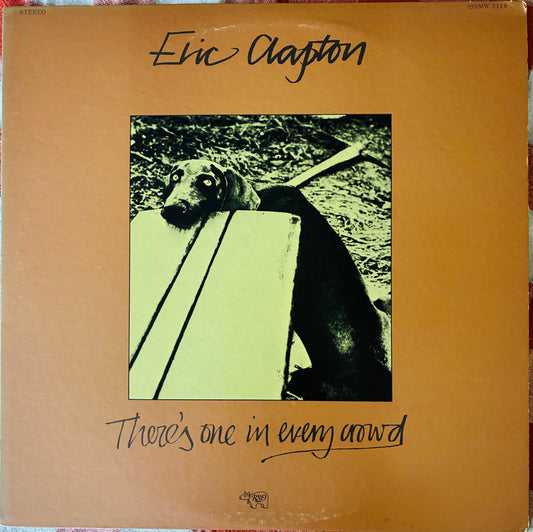 Eric Clapton - There's One In Every Crowd (1975 Japanese Pressing 12" Vinyl) (Used/2nd Hand)