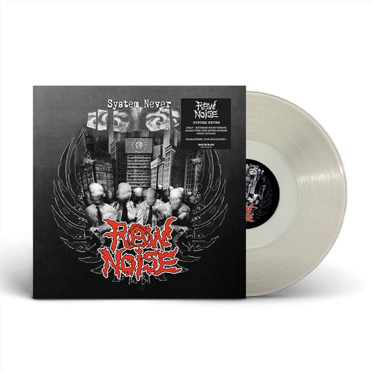 Raw Noise - System Never (Limited Clear 12" Vinyl)